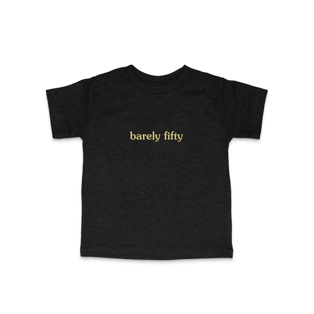 Barely Fifty